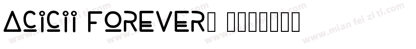 acicii forever◢ ◤字体转换